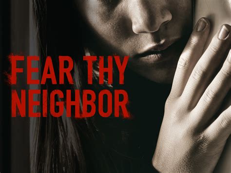 fear thy neighbor 2020.